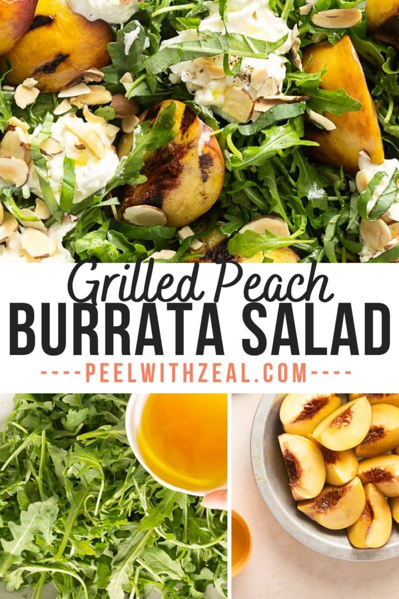 Grilled Peach Burrata Salad: A delightful blend of juicy grilled peaches and creamy burrata, topped with crunchy almonds on a bed of fresh arugula. Includes images of vibrant arugula and sliced peaches.