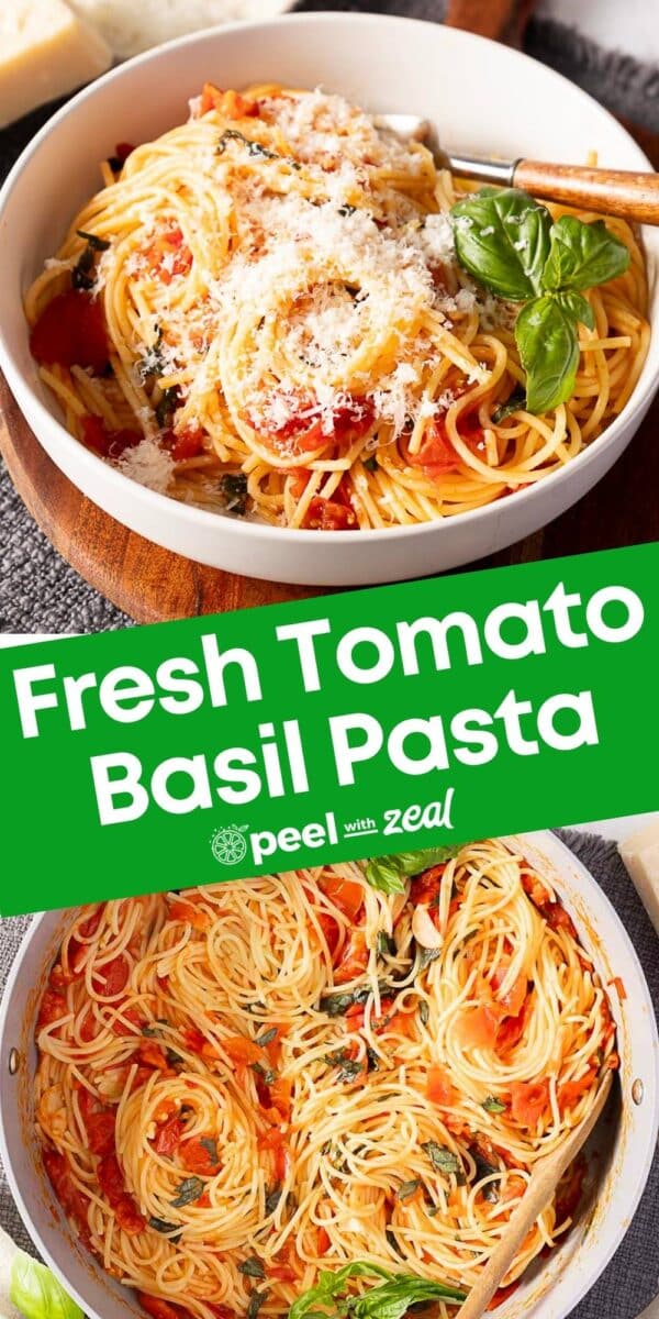A bowl and a pan of Tomato Basil Pasta with rich tomato sauce, garnished with fresh basil and grated cheese; text reads "Fresh Tomato Basil Pasta.