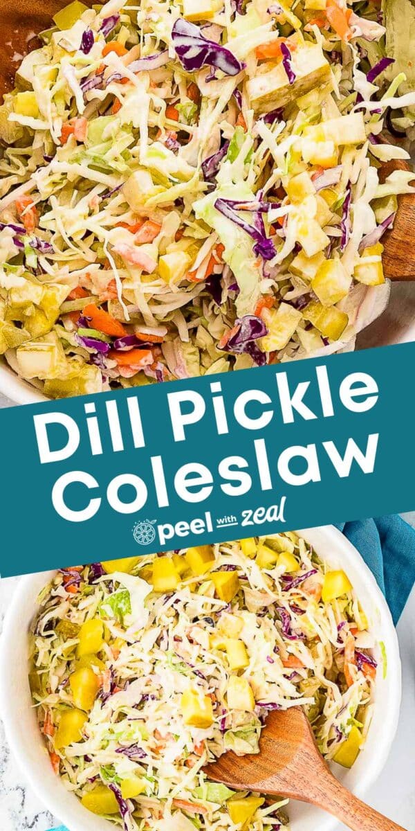 Overhead view of a bowl of pickle slaw, featuring shredded cabbage, carrots, and chopped dill pickles mixed with creamy dressing. Text overlay reads "Dill Pickle Coleslaw.