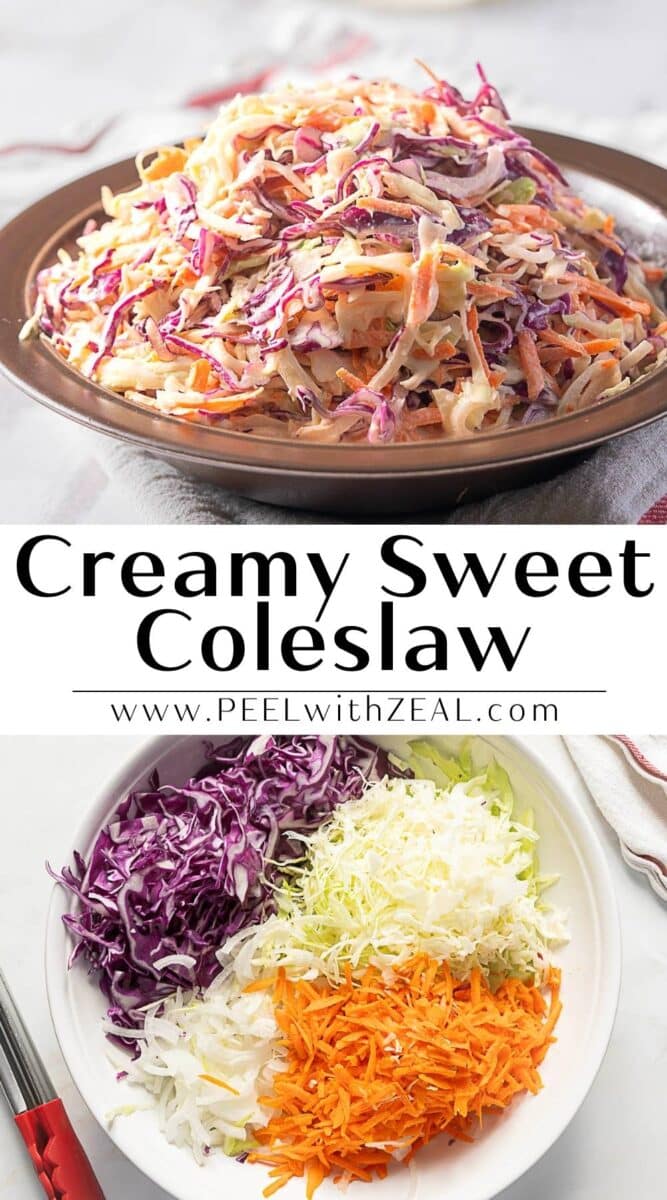 A bowl of creamy sweet coleslaw above a plate with shredded red cabbage, green cabbage, and carrots, separated into sections. Text reads: "Creamy Sweet Coleslaw www.PEELwithZEAL.com." Try this sweet coleslaw recipe today!.