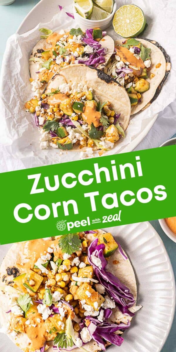 Two plates of zucchini tacos topped with cabbage, cheese, and orange sauce, served alongside lime wedges. Text overlay reads "Zucchini Corn Tacos.