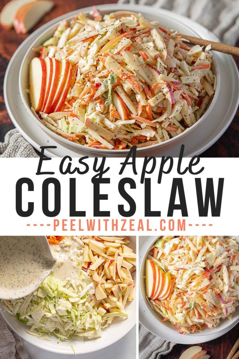 A bowl of apple coleslaw topped with apple slices, shown with a creamy dressing being poured over chopped cabbage and apple strips. Text reads "Easy Apple Coleslaw - peelwithzeal.com".