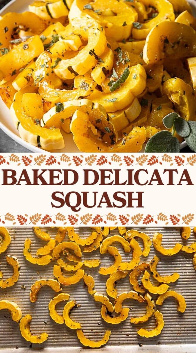 Sliced roasted delicata squash seasoned with herbs is shown on a plate and spread out on a baking sheet. Text reads "Baked Delicata Squash.