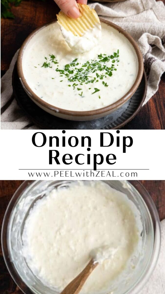 Two images of onion dip: the top shows a hand dipping a potato chip into the dip, garnished with herbs; the bottom shows a bowl of dip with a spoon. Text reads "Onion Dip Recipe.
