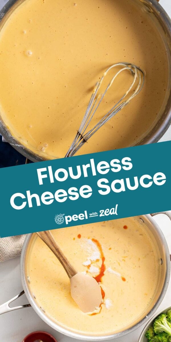 Two saucepans filled with creamy, orange cheese sauce; one with a whisk and the other with a spatula and a splash of hot sauce. Text overlay reads "Flourless Cheese Sauce.