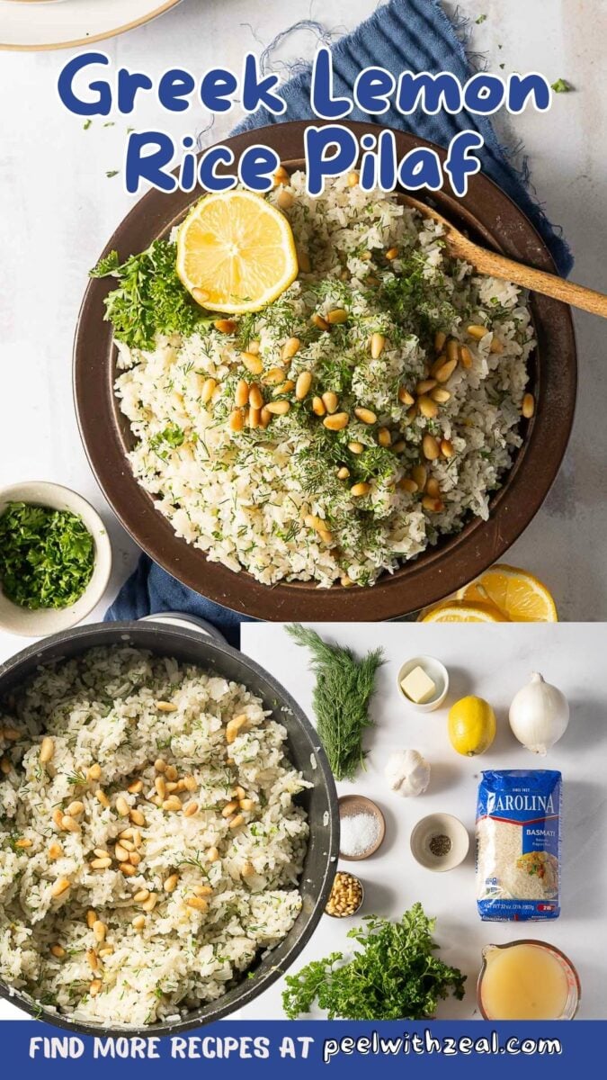 Overhead view of Greek lemon rice pilaf in a bowl garnished with pine nuts, herbs, and a lemon wedge, with ingredients and cooked pilaf shown below.