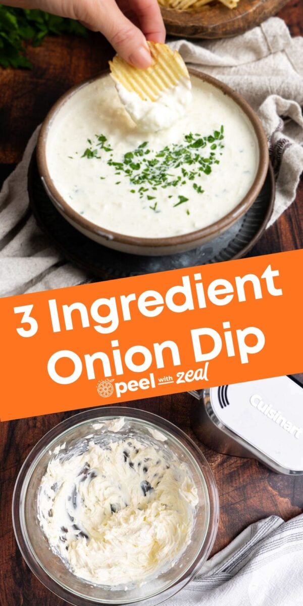 A hand dips a potato chip into a bowl of creamy onion dip garnished with herbs; below, a mixing bowl with dip ingredients and an onion chopper are visible. Text reads "3 Ingredient Onion Dip.