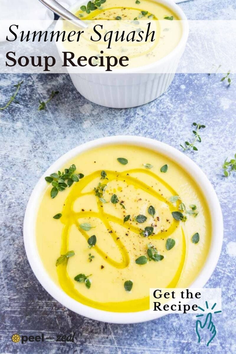 A bowl of yellow summer squash soup garnished with herbs and a drizzle of oil, next to another bowl on a blue textured surface. Text reads "Summer Squash Soup Recipe" and "Get the Recipe".