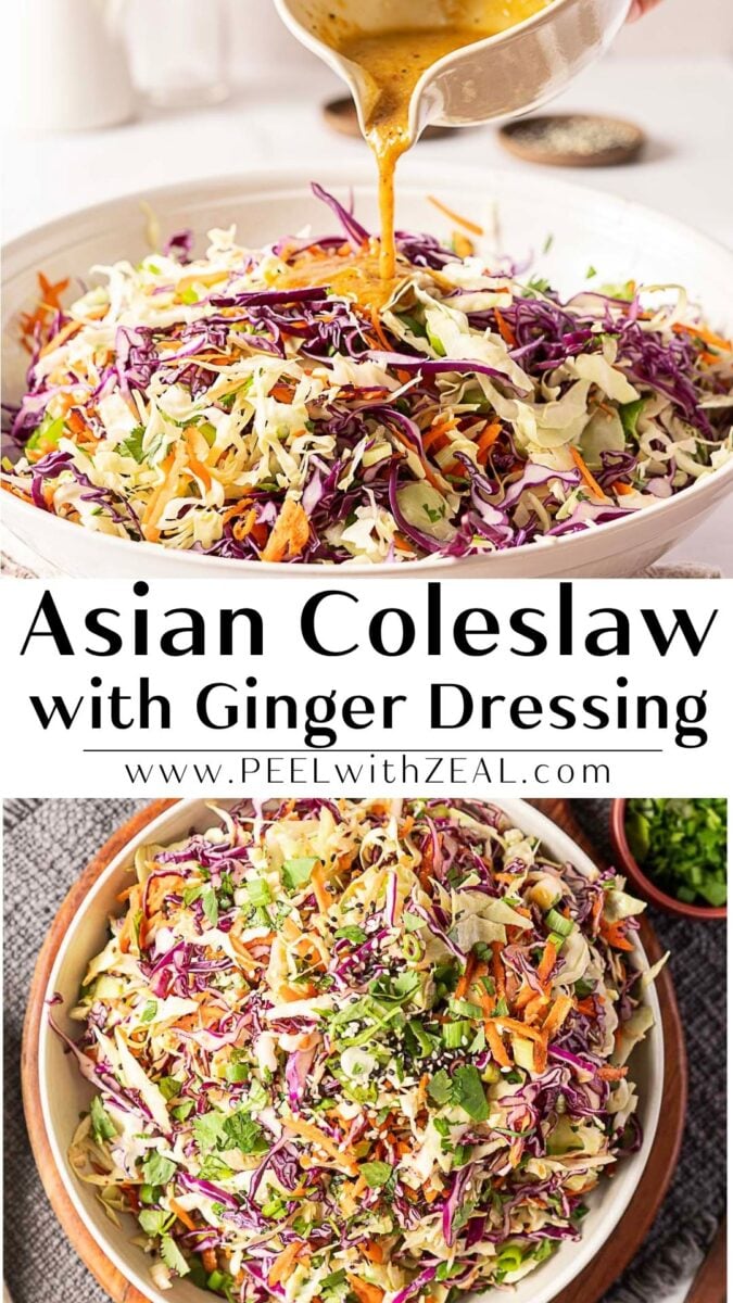 Two bowls of colorful coleslaw with shredded cabbage, carrots, and herbs, one being drizzled with a ginger dressing from a spoon. Text reads: Asian Coleslaw with Ginger Dressing.