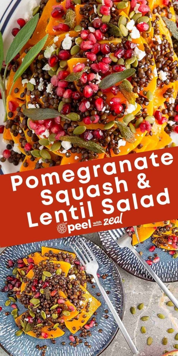 Overhead view of butternut squash salad with pomegranate and lentils on a plate and serving platter, garnished with seeds and herbs. Text overlay reads "Pomegranate Squash & Lentil Salad.