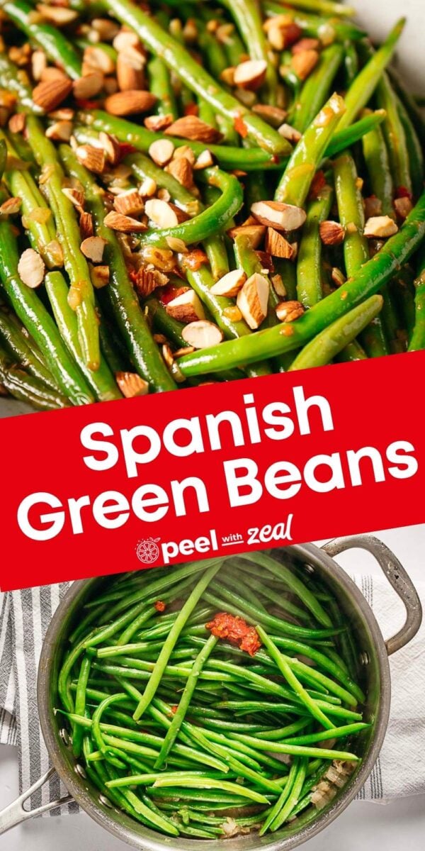 Green beans topped with chopped almonds in a white dish, with a pot of green beans and tomatoes below; text reads "Spanish Green Beans.