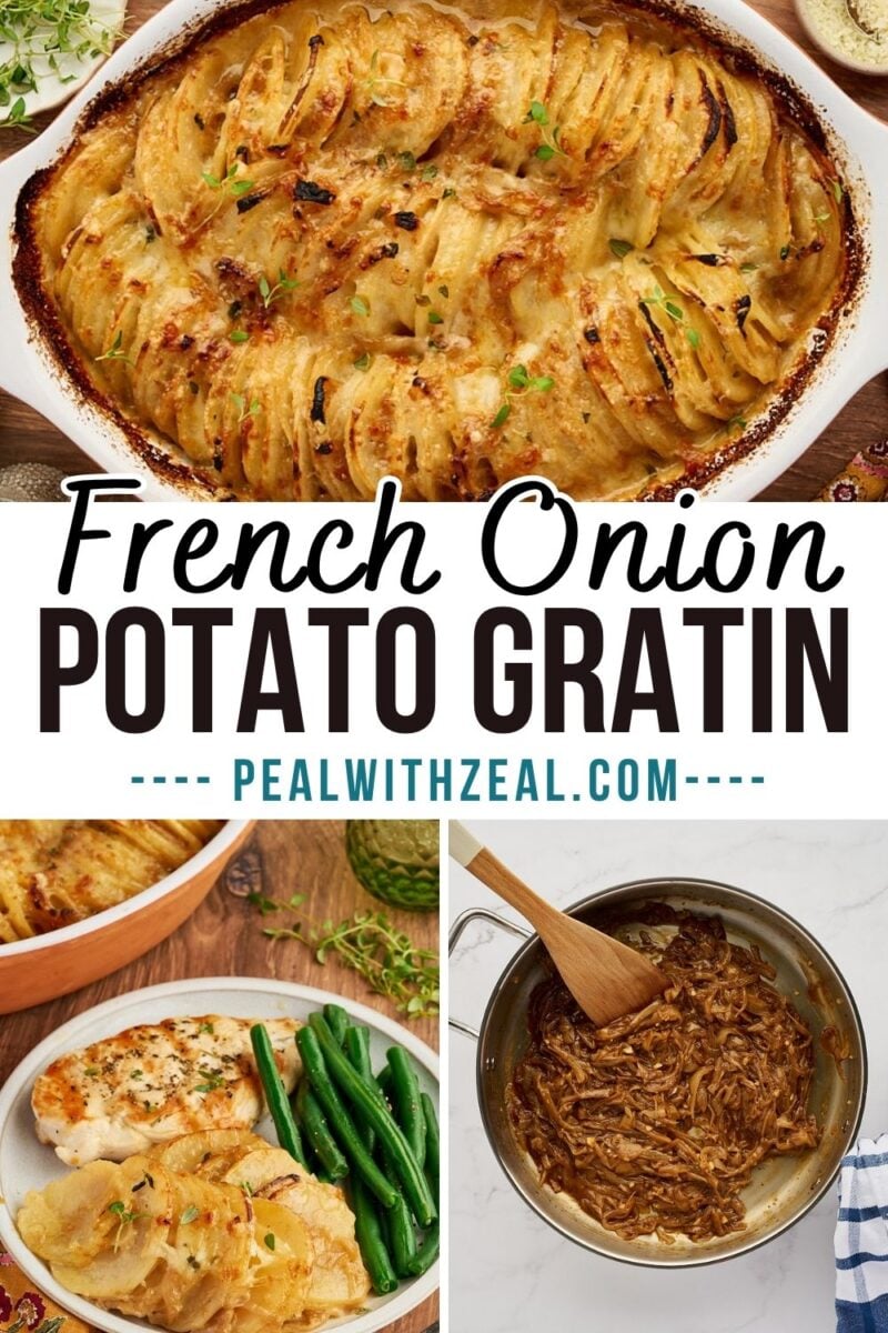 A collage featuring French onion potatoes, a dinner plate with chicken, green beans, and potatoes, and a pan of caramelized onions titled “French Onion Potato Gratin.”